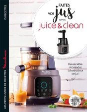 Faites Vos Jus ! Avec Juice & Clean