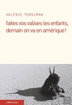 Bertrand.pt - Faites Vos Valises Les Enfants, Demain On Va En Amérique !