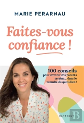 Faites-Vous Confiance - Les Secrets D'Une Mere De Famille Nombreuse