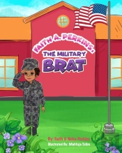 Faith A. Perkins, The Military Brat