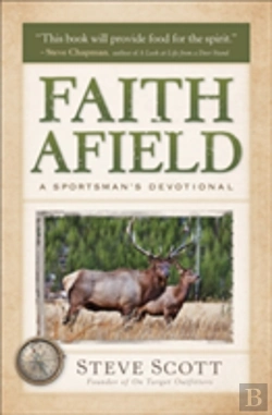 Bertrand.pt - Faith Afield Â€“ A Sportsman`S Devotional