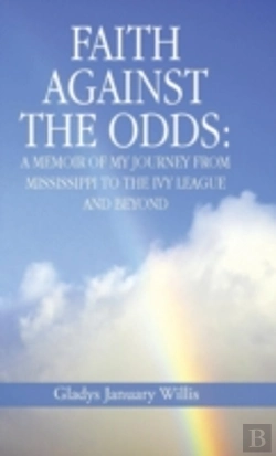 Bertrand.pt - Faith Against The Odds: A Memoir Of My J