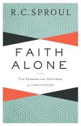 Faith Alone Â€“ The Evangelical Doctrine Of Justification