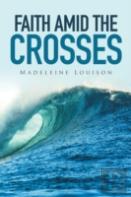 Faith Amid The Crosses