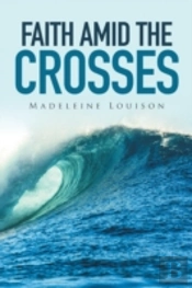 Faith Amid The Crosses
