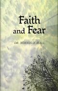Faith And Fear