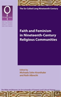 Bertrand.pt - Faith And Feminism In Nineteenth-Century Religious Communities