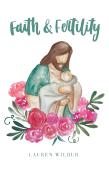 Faith And Fertility