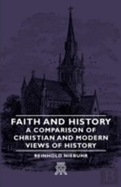 Faith And History - A Comparison Of Chri