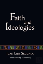 Faith And Ideologies