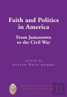 Faith And Politics In America