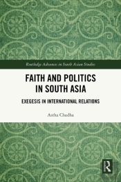 Faith And Politics In South Asia