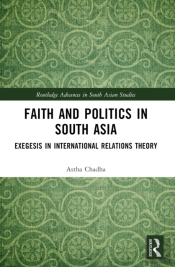 Faith And Politics In South Asia