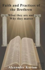 Faith And Practices Of The Brethren