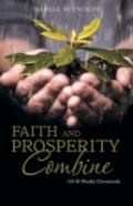 Faith And Prosperity Combine