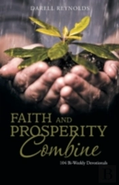 Faith And Prosperity Combine