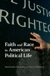 Faith And Race In American Political Life