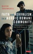 Faith And Revivalism In A Nordic Romani Community