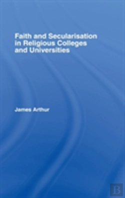 Bertrand.pt - Faith And Secularisation In Religious Colleges And Universities