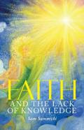 Faith And The Lack Of Knowledge