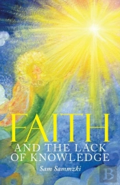 Faith And The Lack Of Knowledge