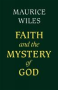 Faith And The Mystery Of God