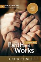 Faith And Works