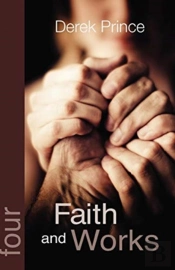 Faith And Works