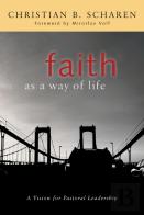 Faith As A Way Of Life