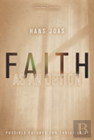Faith As An Option