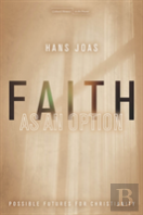 Faith As An Option