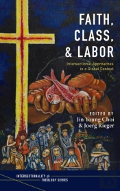 Faith, Class, And Labor