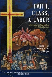 Faith, Class, And Labor