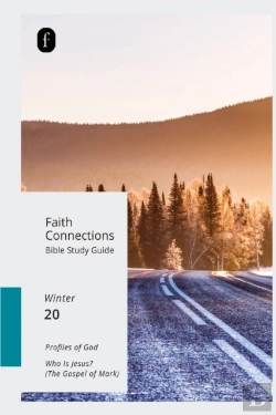 Bertrand.pt - Faith Connections Adult Bible Study Guide (Dec/Jan/Feb) 2020