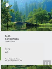 Faith Connections Illustrated Bible Life (March/April/May 2022)