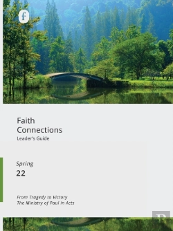 Bertrand.pt - Faith Connections Illustrated Bible Life (March/April/May 2022)