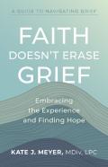 Faith Doesn'T Erase Grief