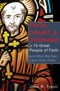 Bertrand.pt - Faith, Doubt, And Courage In 15 Great People Of Faith
