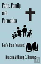 Faith, Family, And Formation