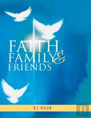 Faith, Family & Friends