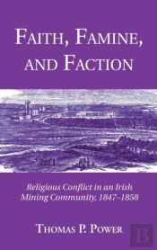 Faith, Famine, And Faction