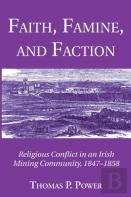 Faith, Famine, And Faction