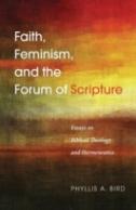 Faith, Feminism, And The Forum Of Scripture