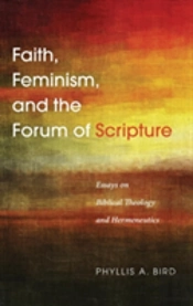 Faith, Feminism, And The Forum Of Scripture