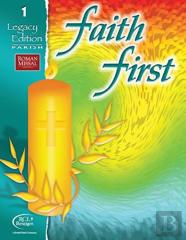 Faith First Legacy Edition Parish Student Book