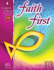 Faith First Legacy Edition Parish Student Book