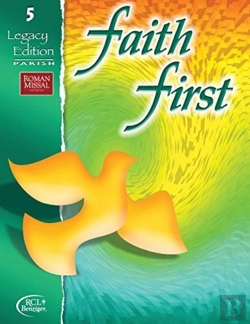 Bertrand.pt - Faith First Legacy Edition Parish Student Book
