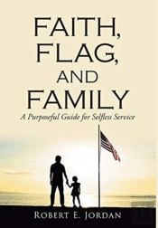 Faith, Flag, And Family: A Purposeful Gu