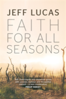 Faith For All Seasons