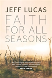 Faith For All Seasons